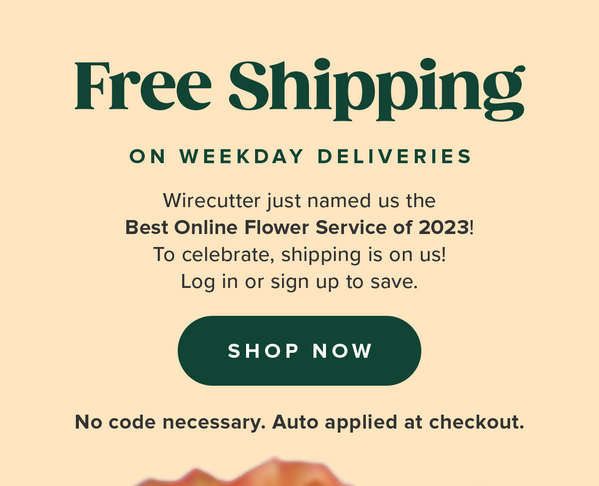 Get Free Shipping On Wirecutter's Favorite Flowers The Bouqs Company